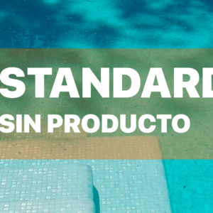 Mantenimiento de Piscinas STANDARD </br>COSTE MENSUAL SIN PRODUCTO